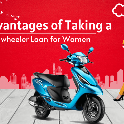 Advantages of Taking Two Wheeler Loan for Women