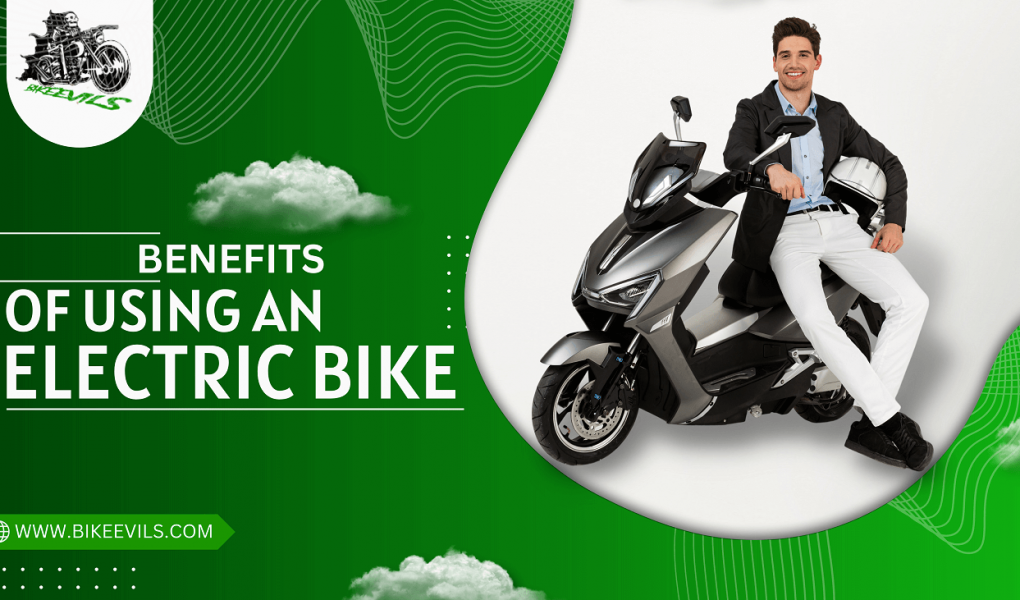 Benefits of using an Electric Bike