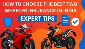 How to Choose the Best Two-Wheeler Insurance in India