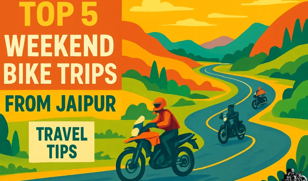 Top 5 Weekend Bike Trips from Jaipur