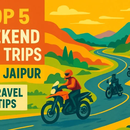 Top 5 Weekend Bike Trips from Jaipur